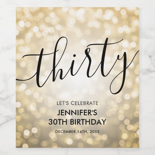 Modern Script Gold Glitter Lights 30e verjaardag Wijn Etiket (Enkel label)