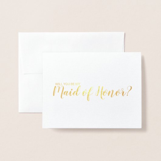 Modern Script Gold Maid of Honor Voorstel Folie Kaarten (Voorkant met envelop)