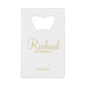 Modern Script Gold Personalized Groomsman Creditkaart Flessenopener (Voorkant)