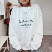 Modern Script Green Coquette Bachelorette Weekend Trui