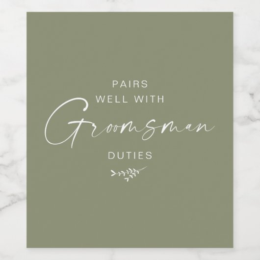 Modern Script Groomsman voorstel Sage Wijn Etiket (Enkel label)