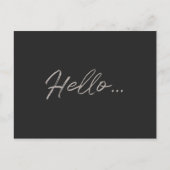 Modern script | Hallo Black Chalk Just to say Briefkaart (Voorkant)