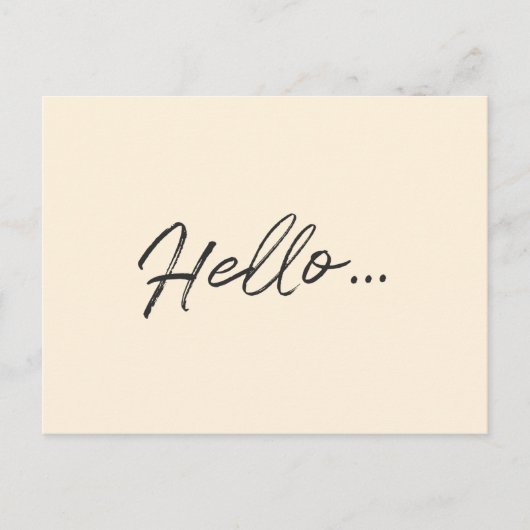 Modern script | Hallo.. Minimalistisch Ivory Cream Briefkaart (Voorkant)