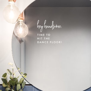 Modern Script Hit the Dance Floor Wedding Badkamer Raamsticker