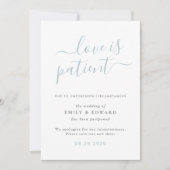 Modern script Liefde is Patiënt Bruiloft Uitstel Kaart (Voorkant)