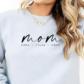 Modern Script “Mom” Children's Names, Mom Gift Trui