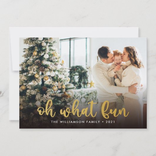 Modern Script Oh What Fun Foto Kerstmis Kaart (Voorkant)