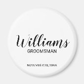 Modern script - speciaal gepersonaliseerd Groomsma Magneet (Voorkant)