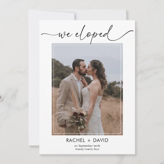 Modern script We Eloped Foto Bruiloft Receptie Kaart (Voorkant)