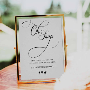 Modern Script Wedding Oh Snap Hashtag Sign Poster