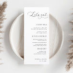 Modern Script Wit Minimalist Let's Eat Wedding Menu<br><div class="desc">Dit elegante trouwmenu met aangepaste tekst en modern script zou een geweldige aanvulling zijn op je feest! Wijzig de tekst eenvoudig door op de optie "Deze sjabloon personaliseren" te klikken.</div>