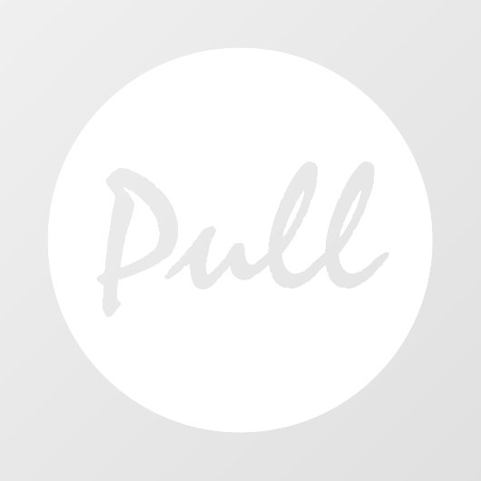 Modern Script Wit PULL Zakelijk Raamsticker (Vel)