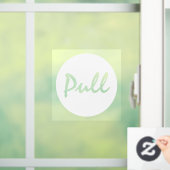 Modern Script Wit PULL Zakelijk Raamsticker (Huis)