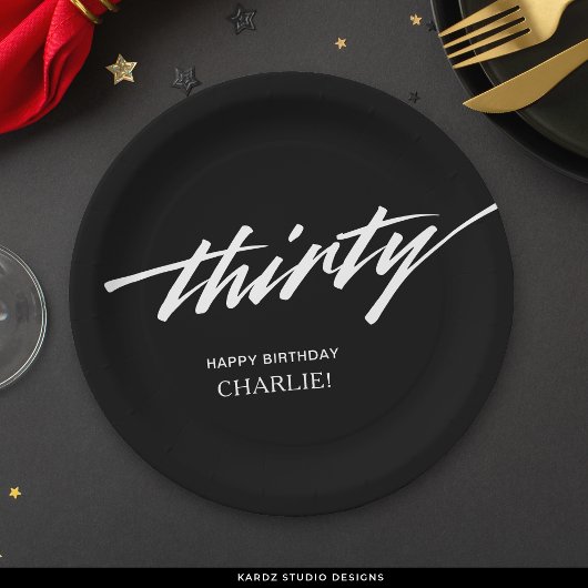 Modern Script Zwart Wit 30ste verjaardag Papieren Bordje