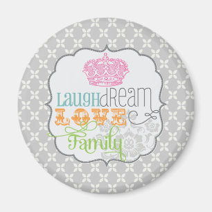Modern Shabby Chic Laugh Dream Love & Family Grey Magneet