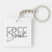 Modern, simpel, cool typography of Free Spirit Sleutelhanger (Achterkant)