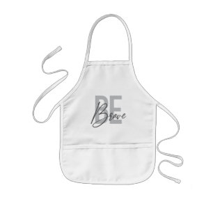 Modern, simpel, stedelijk, cool design of Be Brave Kinder Schort