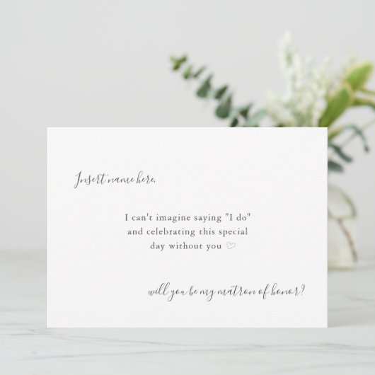 Modern Simple Calligraphy Matron of Honor proposal Kaart (Staand voorkant)