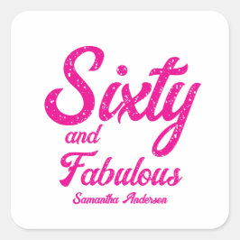 Modern Sixty and Fabulous Pink 60th Birthday Party Vierkante Sticker