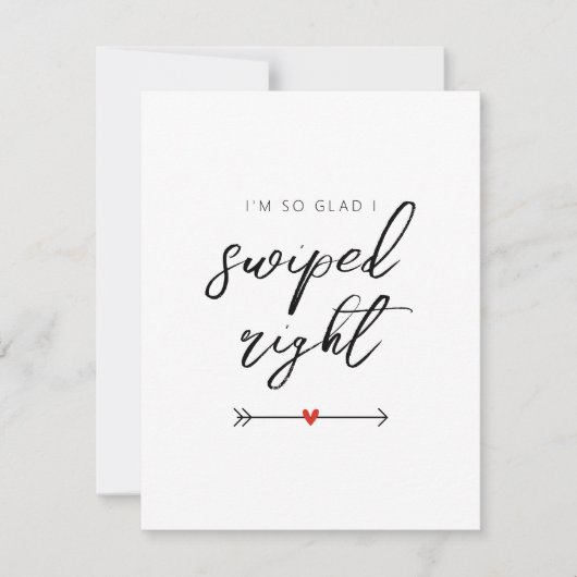 Modern So Glad I Swiped Right Valentine's Flat Feestdagenkaart (Voorkant)