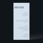 Modern Soft Blue Wedding Tall Template Dinner Menu<br><div class="desc">This wedding menu in soft blue features clean typography and a neutral color palette that works with many wedding themes. Personalize the menu items to match your reception meal and course selections. A simple, stylish option for wedding table settings and place settings. Designed to coordinate easily with modern and minimalist...</div>