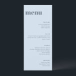 Modern Soft Blue Wedding Tall Template Dinner Menu<br><div class="desc">This wedding menu in soft blue features clean typography and a neutral color palette that works with many wedding themes. Personalize the menu items to match your reception meal and course selections. A simple, stylish option for wedding table settings and place settings. Designed to coordinate easily with modern and minimalist...</div>