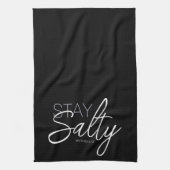 Modern Stay Zoute Typografie Christelijk Zwart Theedoek (Verticaal)