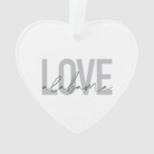 Modern, stedelijk, eenvoudig, cool design Love Ala Ornament (achterkant)
