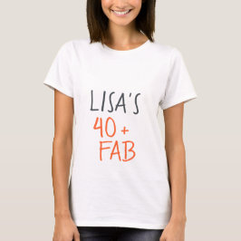 Modern Stijlvol Sinaasappel 40 Fantastische feestd T-shirt
