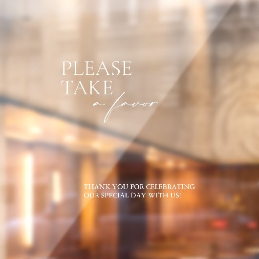 Modern Take a Favor Glass/Mirror Decal Sign (Vel 2)