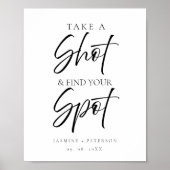 Modern Take a shot And find your seat wedding sign Poster (Voorkant)