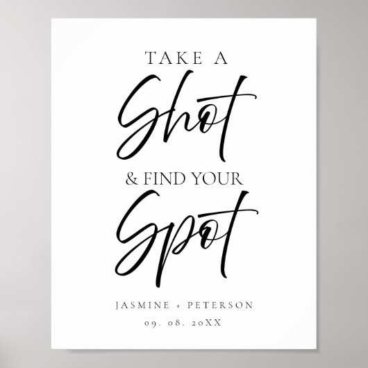 Modern Take a shot And find your seat wedding sign Poster (Voorkant)