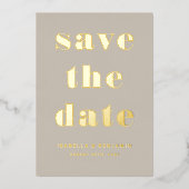 Modern Taupe Photo Save the Date Gold Folie Uitnodiging (Voorkant)