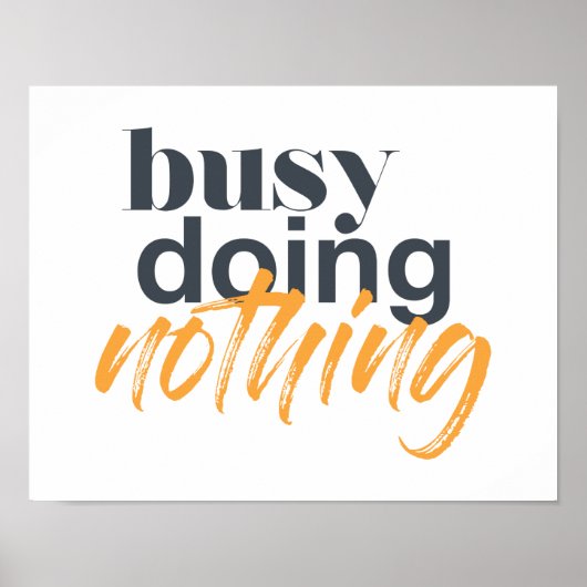 Modern, trendy, urbane design van Busy Doing Nothi Poster (Voorkant)