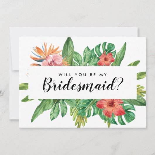 Modern Tropical You Be My Bridesmaid Wedding Kaart (Voorkant)