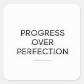 Modern typography progress over perfection text vierkante sticker (Voorkant)