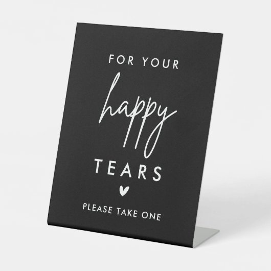 Modern voor je gelukkige tranen bruiloft reclamebord met voetstuk (Voorkant)