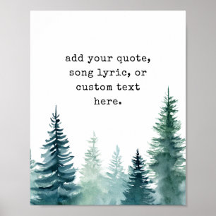 Modern Waterverf Trees Custom Quote poster