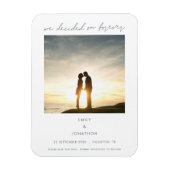 Modern We Decided on Forever Photo Save The Date Magneet (Verticaal)