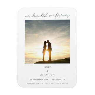 Modern We Decided on Forever Photo Save The Date Magneet