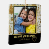 Modern We Love you Grandpa Black and Gold Keramisch Ornament (Rechts)