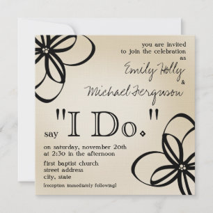 Modern Wedding Invite - Tan & Black I Do & Flowers Kaart