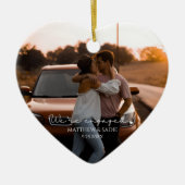 Modern We're Engaged Heart Verloving foto Keramisch Ornament (Voorkant)