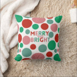 Modern Whimsical Merry & Bright Simple Polka Dot Kussen<br><div class="desc">Merry en fel typografische patroon met letters en cirkels in roze,  rode,  en groene kleuren.</div>