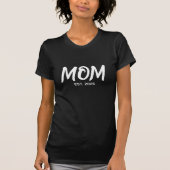 Modern White Script Established Mom T-Shirt (Voorkant)