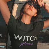 Modern Witch Please Halloween Shirt - Grappig T-sh