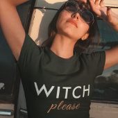 Modern Witch Please Halloween Shirt - Grappig T-sh