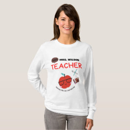 Modern With personalized name for teacher T-shirt