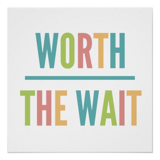 Modern Worth the Wait - Adoptie, New Baby Poster (Voorkant)