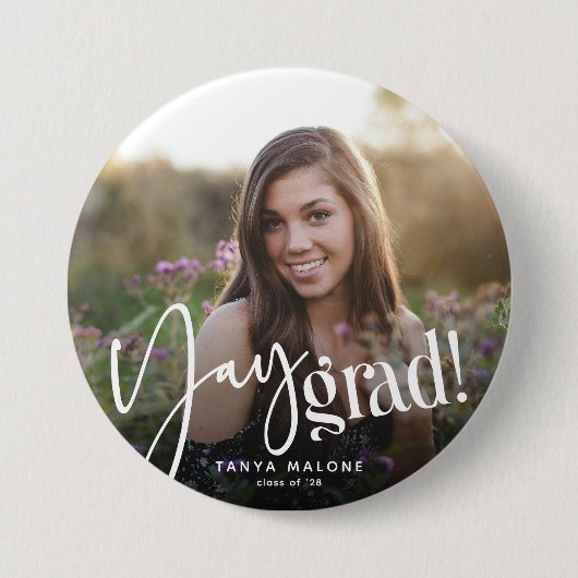 Modern Yay Afstudeerder 'Custom Afstuderen Photo A Ronde Button 7,6 Cm (Voorkant)